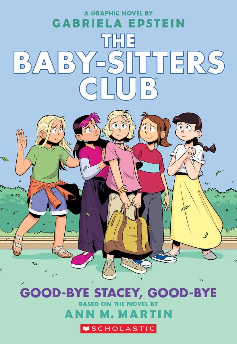 Goodbye Stacey, Goodbye: A Graphic Novel (The BabySitters Club #11) (11) (The BabySitters Club Graphix)