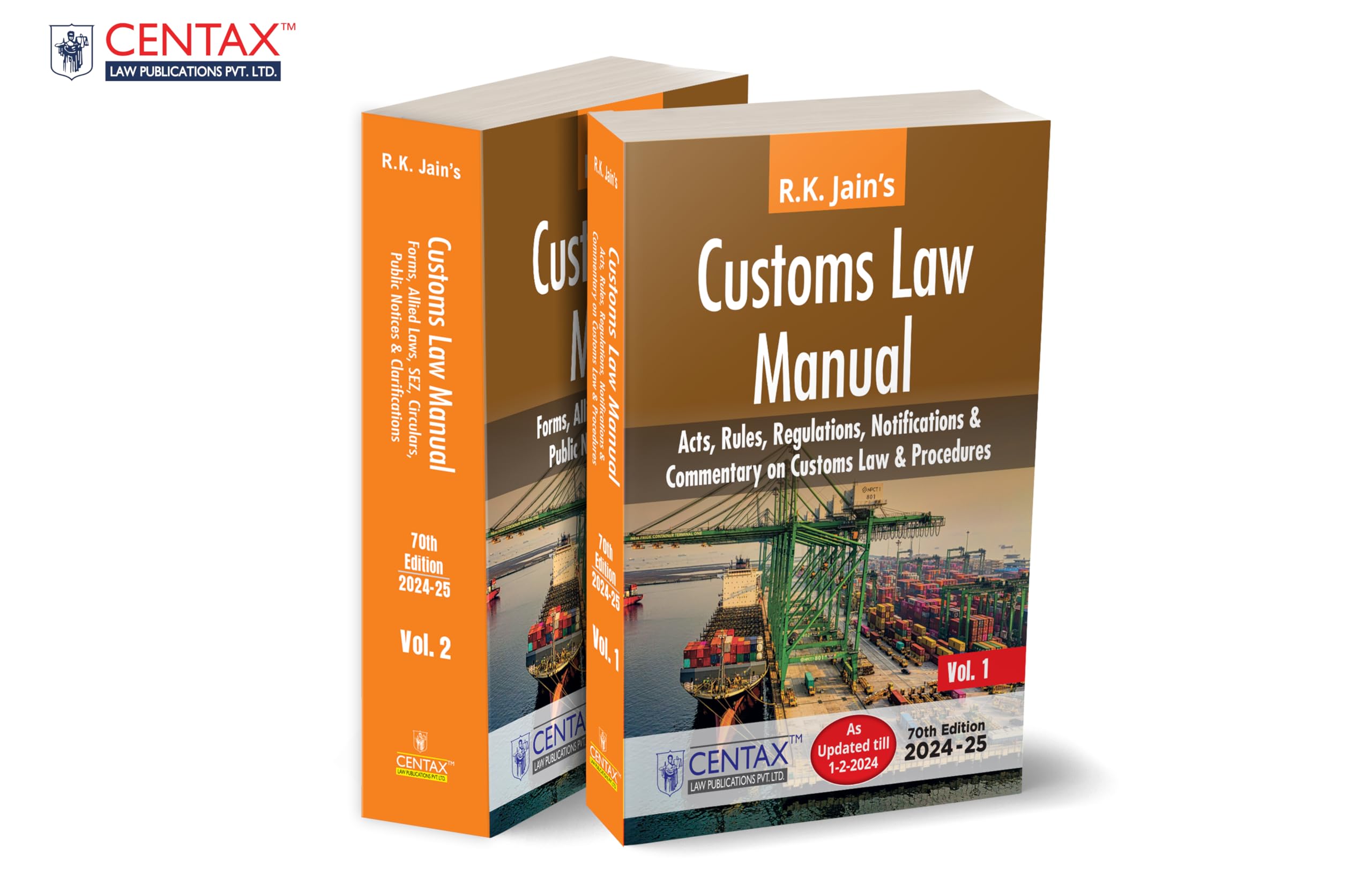 R.K. JainS Customs Law Manual [1St Feb 2024]  Covering Acts, Rules, Regulations, Notifications, Commentary On Customs Law & P