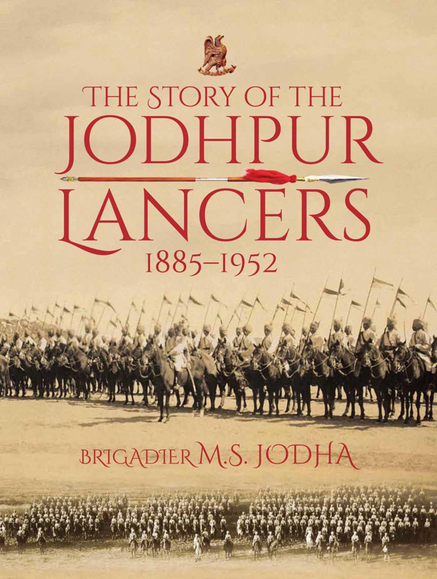 The Story Of The Jodhpur Lancers 18851952