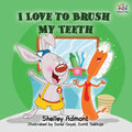 I Love to Brush My Teeth: Childrens Bedtime Story