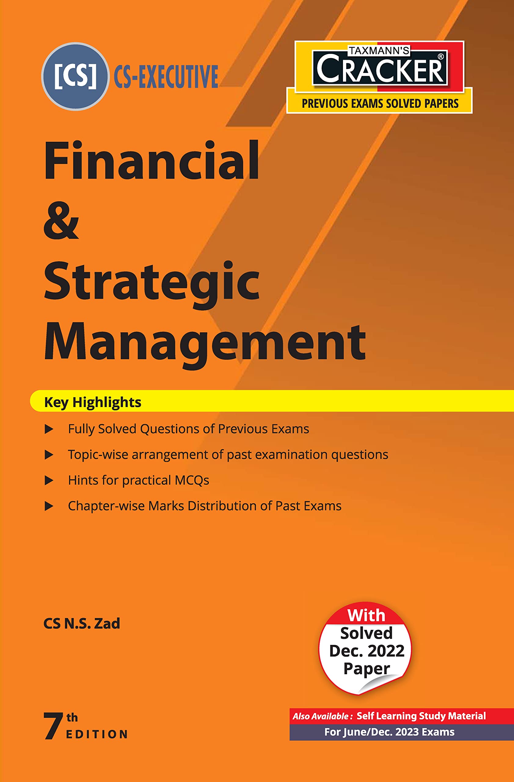 Taxmanns CRACKER for Financial & Strategic Management (Paper 8 | FSM | FM & SM)  Covering past exam questions (topicwise) & 