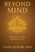 Beyond Mind: Awaken The Inner Self