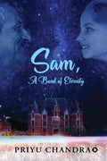 Sam : A Bond Of Eternity