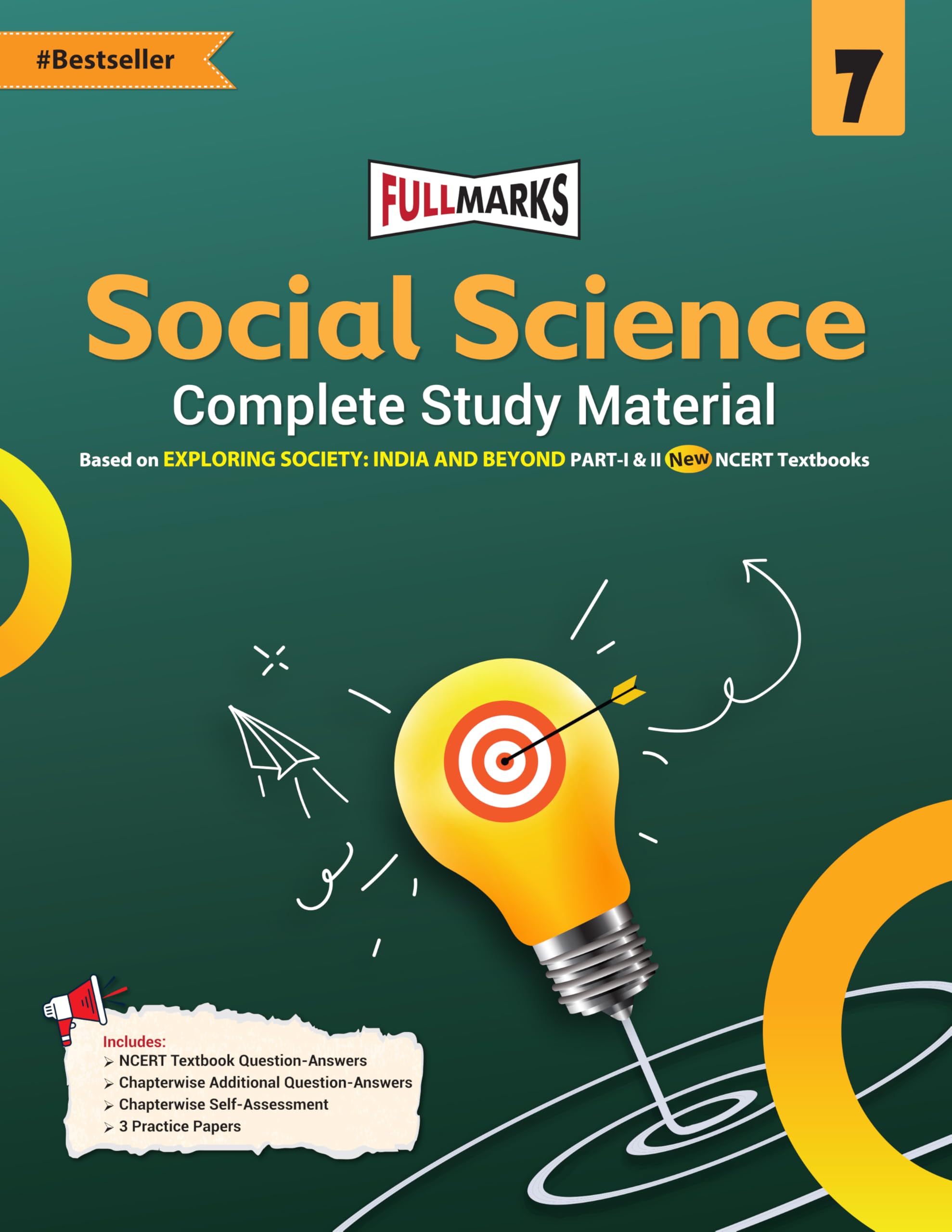 Full Marks Social Science Complete Study Material Class 7 | Based on New NCERT Textbook EXPLORING SOCIETY: INDIA AND BEYOND (Par