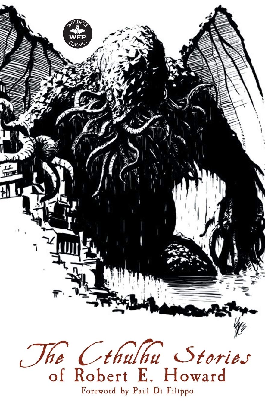 The Cthulhu Stories of Robert E. Howard