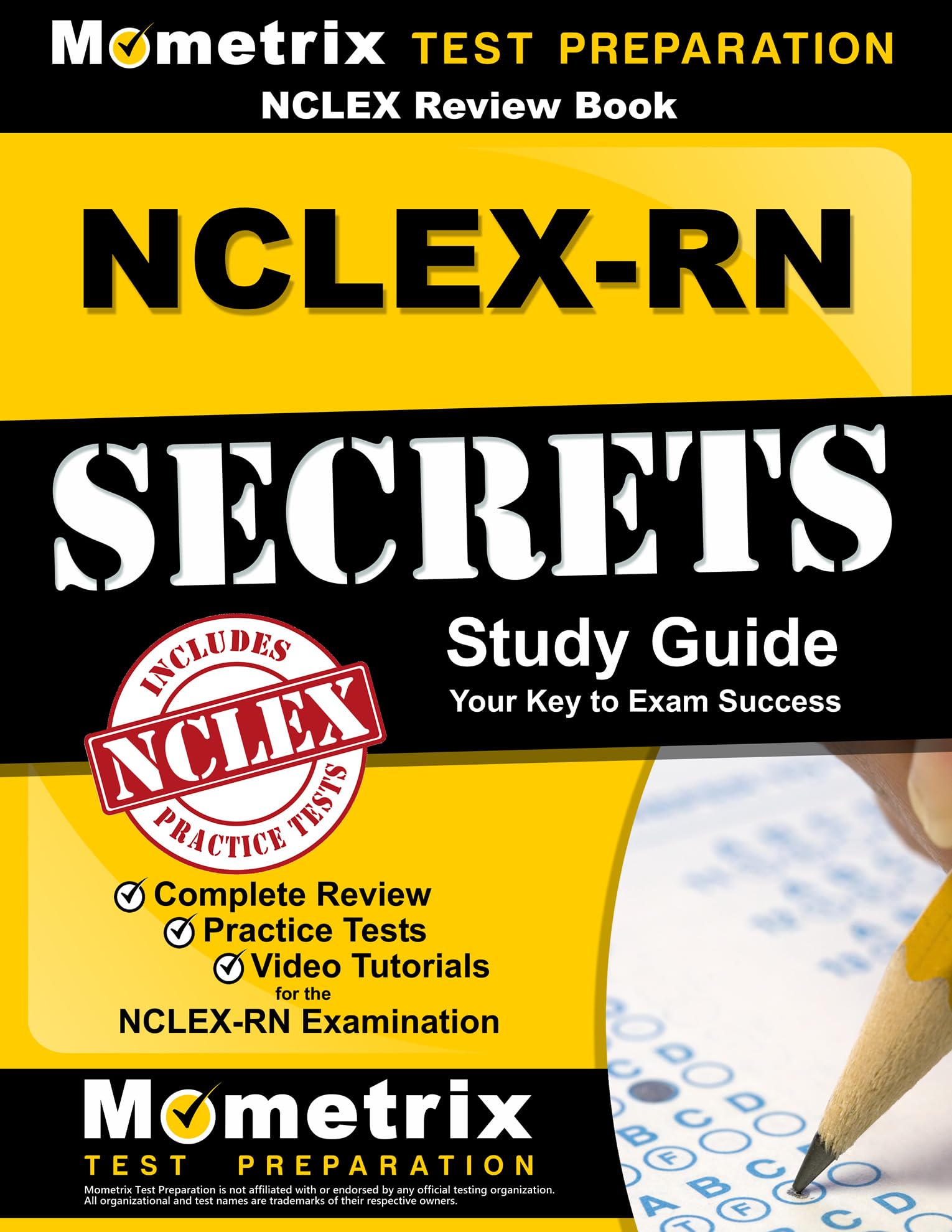 NCLEX Review Book: NCLEXRN Secrets Study Guide: Complete Review, Practice Tests, Video Tutorials for the NCLEXRN Examination