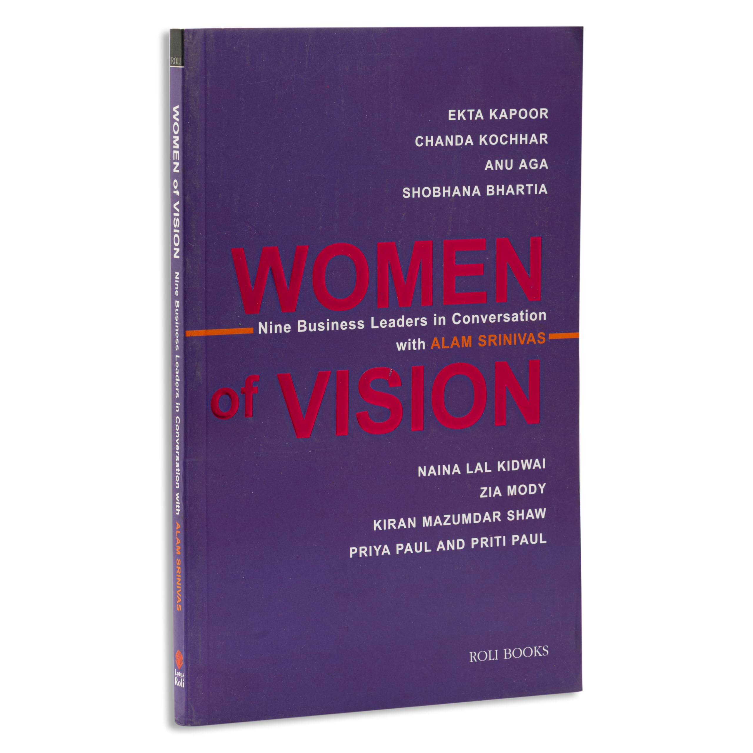 Women of Vision (Nine Business Leaders in Conversation with Alam Srinivas)