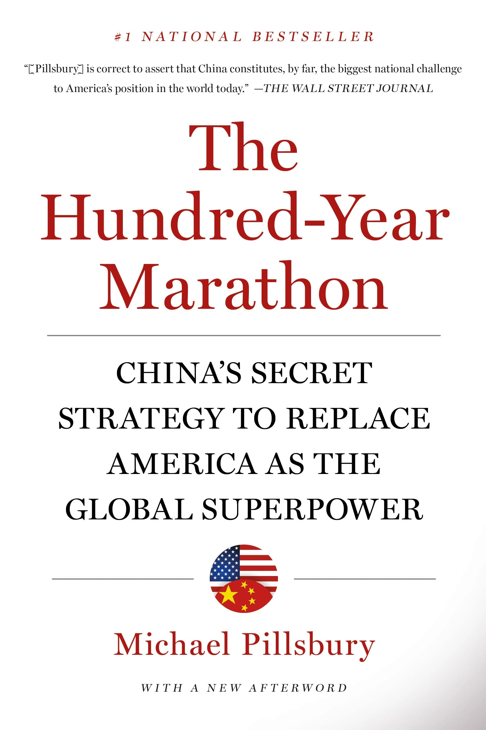The HundredYear Marathon: Chinas Secret Strategy to Replace America as the Global Superpower
