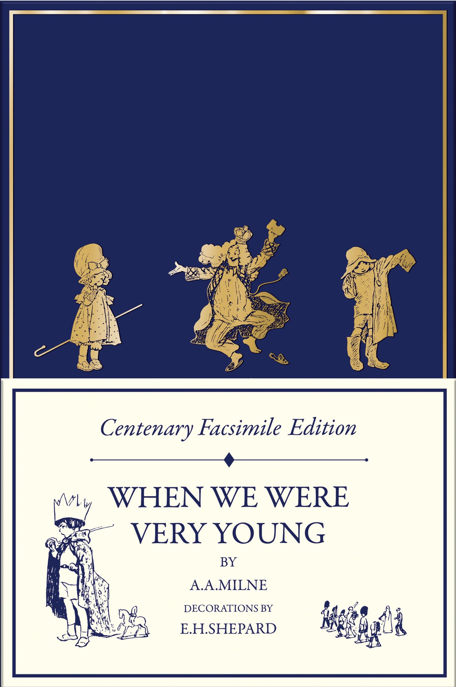 Centenary Facsimile Edition: When We Were Very Young: Highly Collectable Very Special 100th Anniversary Facsimile Edition (Winni