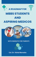 A Roadmap For Mbbs Students And Aspiring Medicos