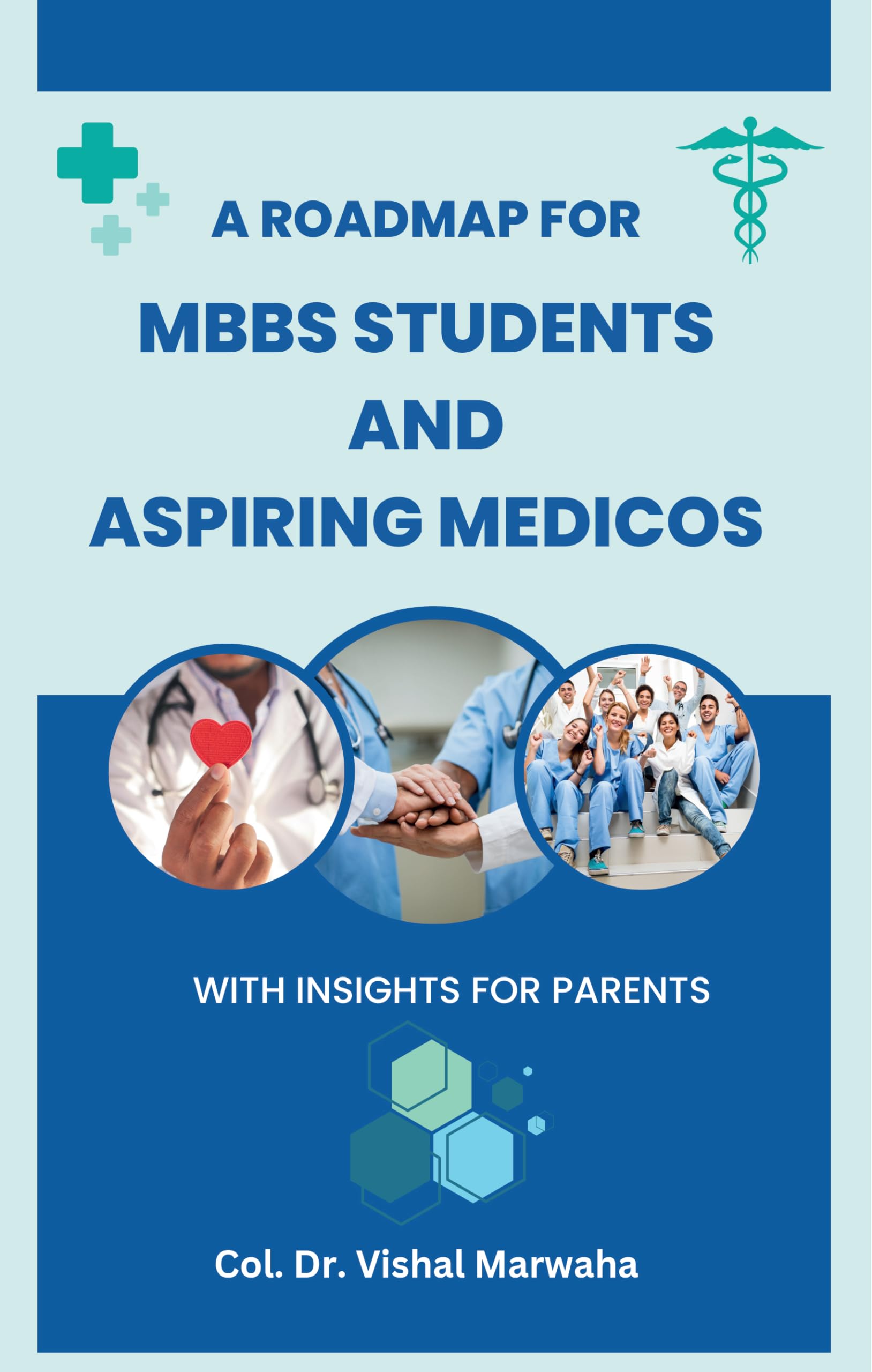 A Roadmap For Mbbs Students And Aspiring Medicos