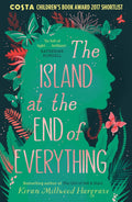 Island at the End of Everything [Paperback] [May 04, 2017] KIRAN MILLWOOD HARGRAVE