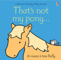 Thats Not My Pony (Usborne TouchyFeely Books)