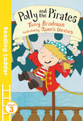 Polly And The Pirates: A Level 3 Reading Ladder Pirate Adventure for Confident Fluent Readers (Reading Ladder Level 3)