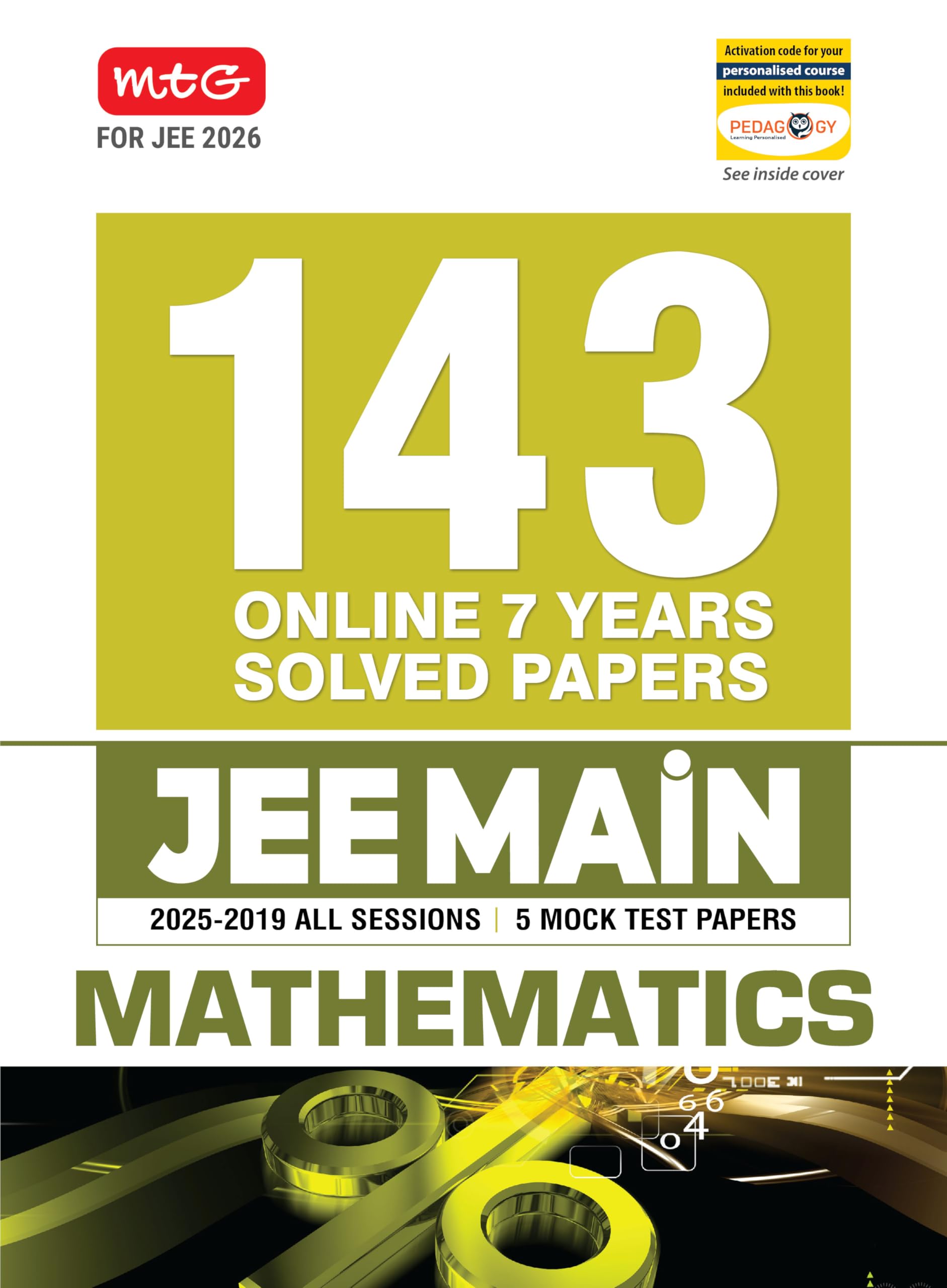 MTG JEE Main 7 Years (20252019) Mathematics All 143 Shifts Online Previous Years Solved Papers (PYQ Book) | 5 Mock Test Paper F
