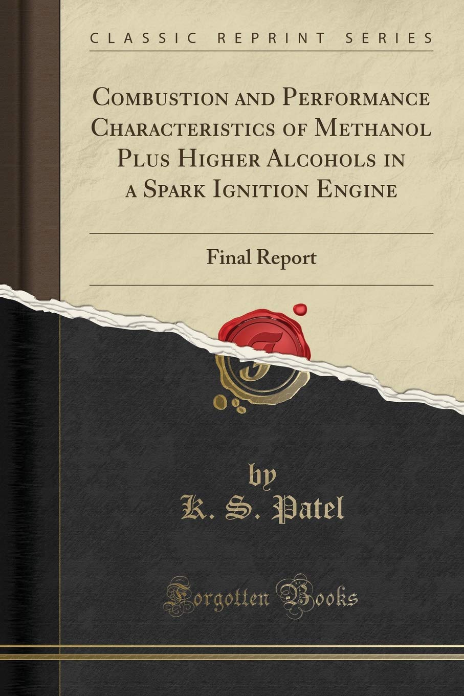 Combustion and Performance Characteristics of Methanol Plus Higher Alcohols in a Spark Ignition Engine: Final Report (Classic Re