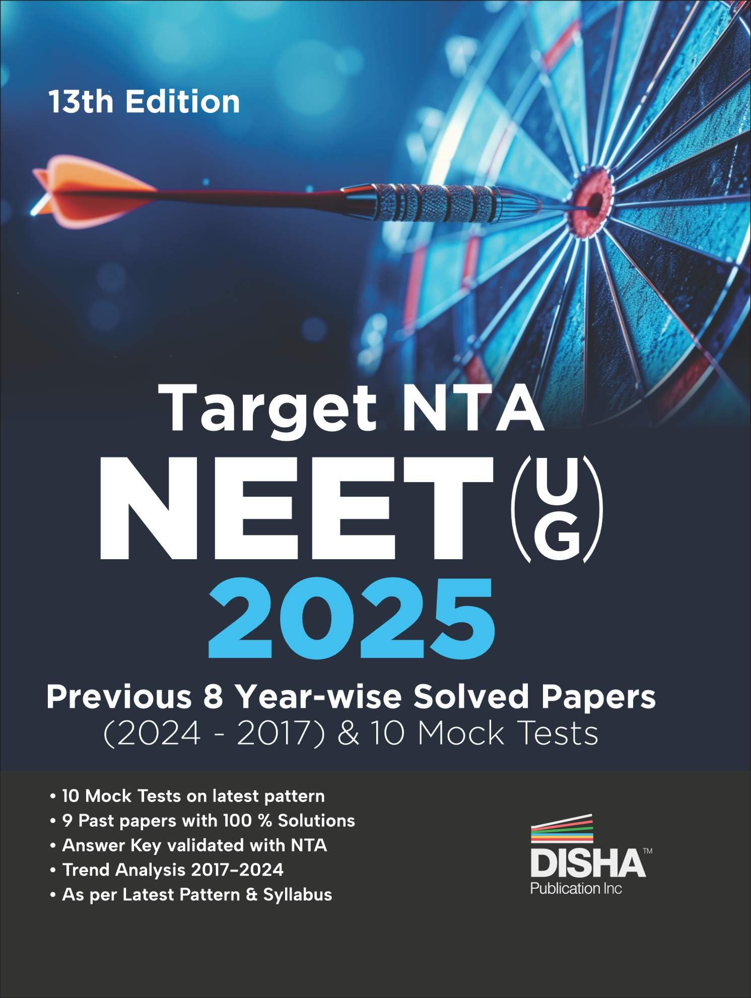 Target Nta Neet (Ug) 2025  Previous 8 YearWise Solved Papers (2024  2017) & 10 Mock Tests 13Th Edition | Physics, Chemistry &