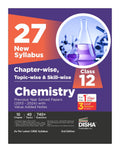 27 New Syllabus ChapterWise, TopicWise & SkillWise Cbse Class 12 Chemistry Previous Year Solved Papers (2013  2024) With Val