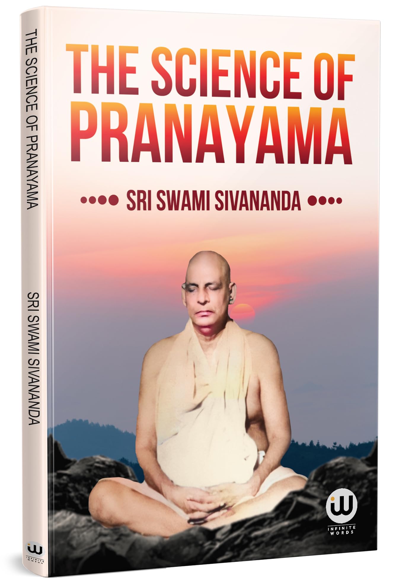 The Science Of Pranayama | Sri Swami Sivananda | English Paperback Book | The Original Edition In Books | Indian Hinduism Spirit