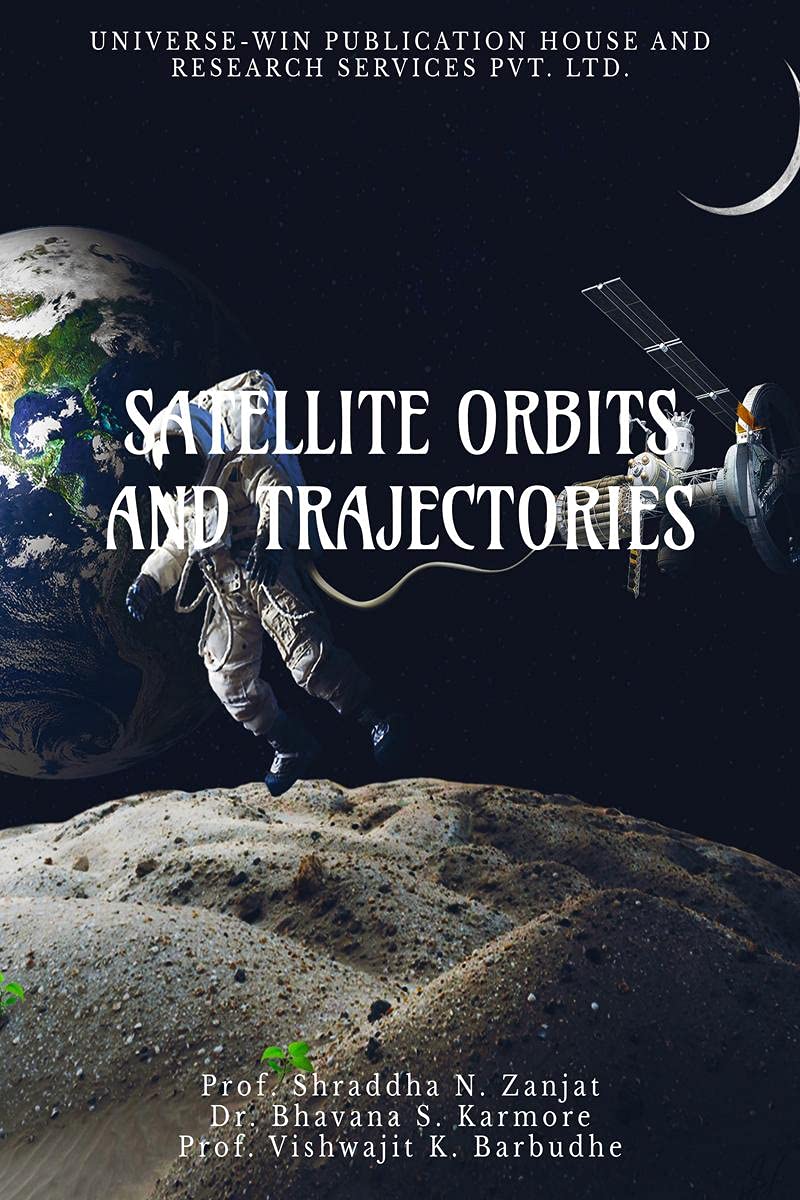 Satellite Orbits And Trajectories