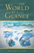 The World at a Glance (Studies in Continental Thought)