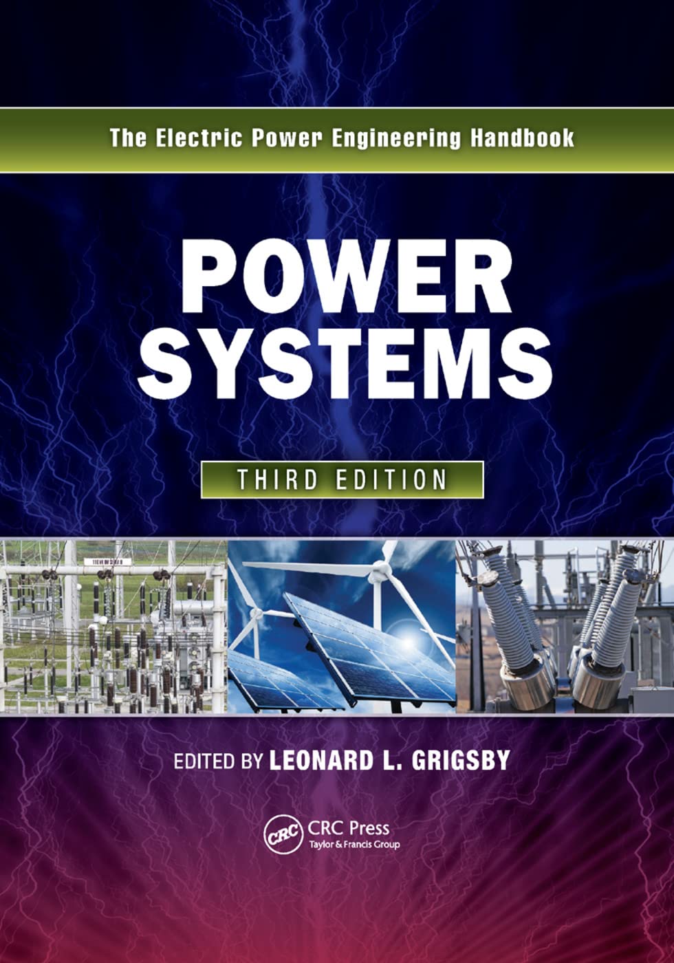 Power Systems: The Electric Power Engineering Handbook