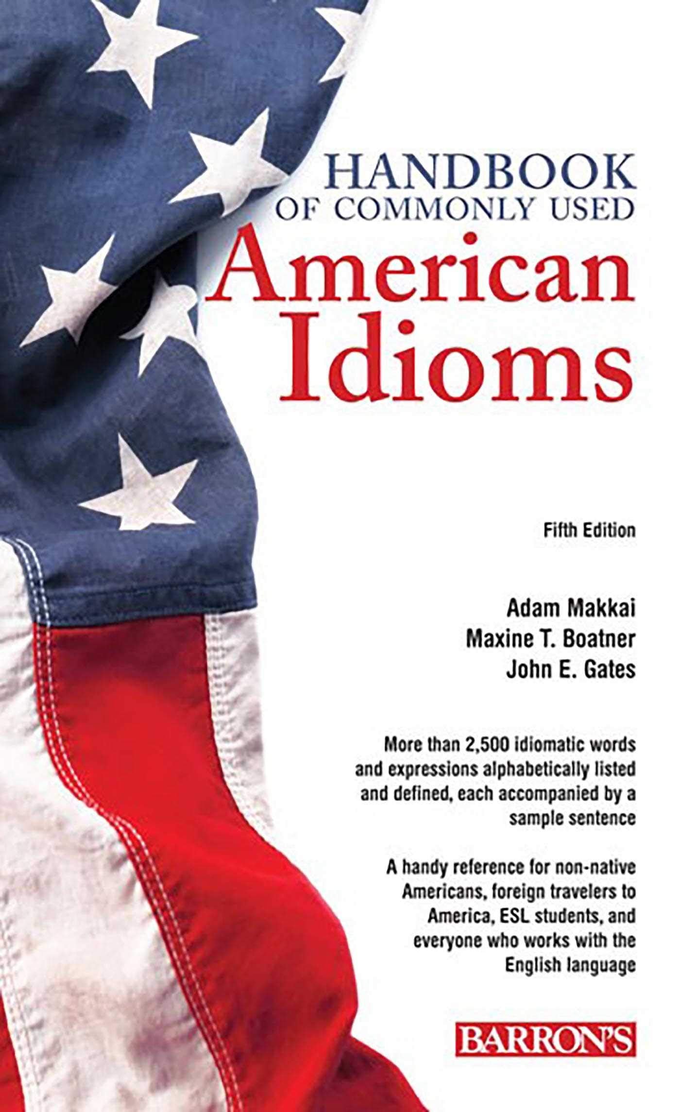 Handbook of Commonly Used American Idioms (Barrons ESL Proficiency)