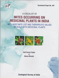A Checklist of Mites Occuring on Medicinal Plants in India with HostMite List and Therapeutic Values of Dealt with Medicinal Pl