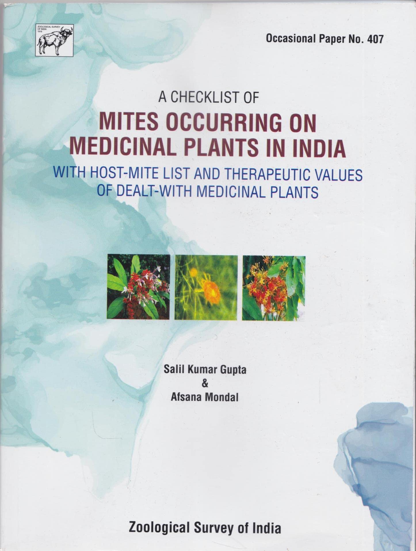 A Checklist of Mites Occuring on Medicinal Plants in India with HostMite List and Therapeutic Values of Dealt with Medicinal Pl