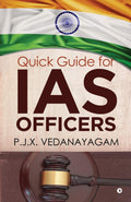 Quick Guide For Ias Officers
