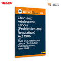 Taxmanns Child and Adolescent Labour (Prohibition and Regulation) Act 1986 with Child and Adolescent Labour (Prohibition and R