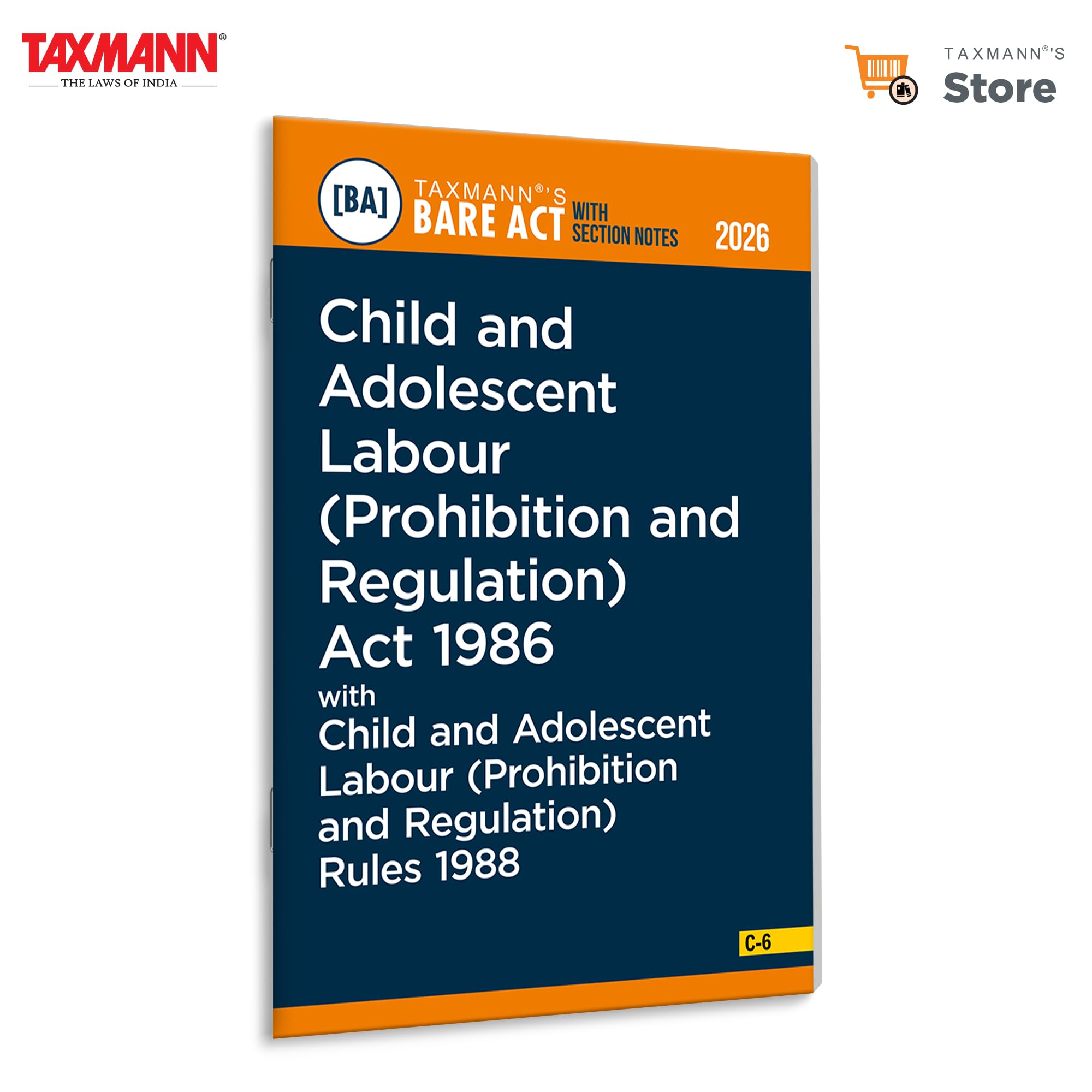 Taxmanns Child and Adolescent Labour (Prohibition and Regulation) Act 1986 with Child and Adolescent Labour (Prohibition and R