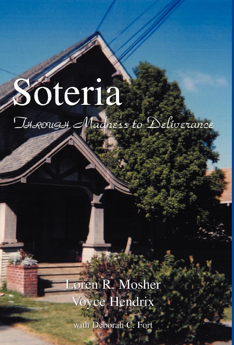 Soteria: Through Madness To Deliverance