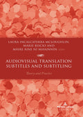 Audiovisual Translation  Subtitles and Subtitling: Theory and Practice