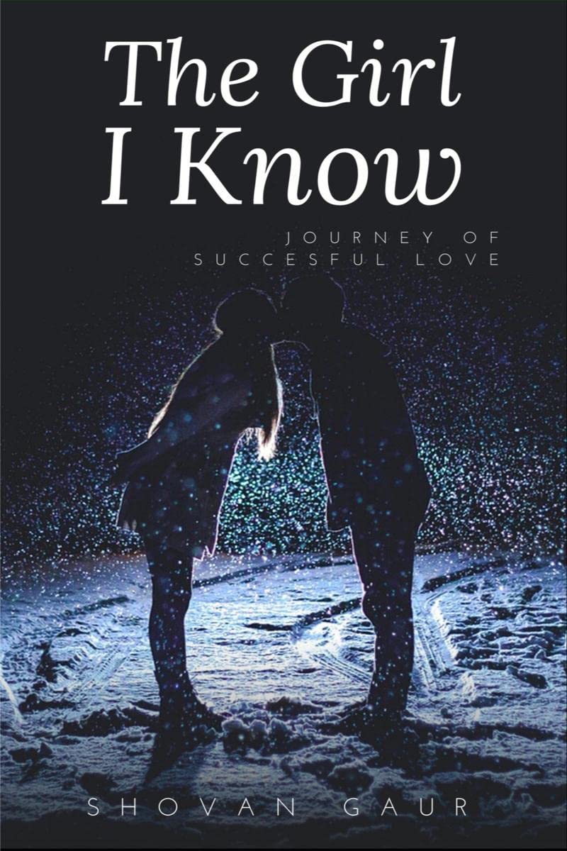 The Girl I Know: Journey Of Succesful Love