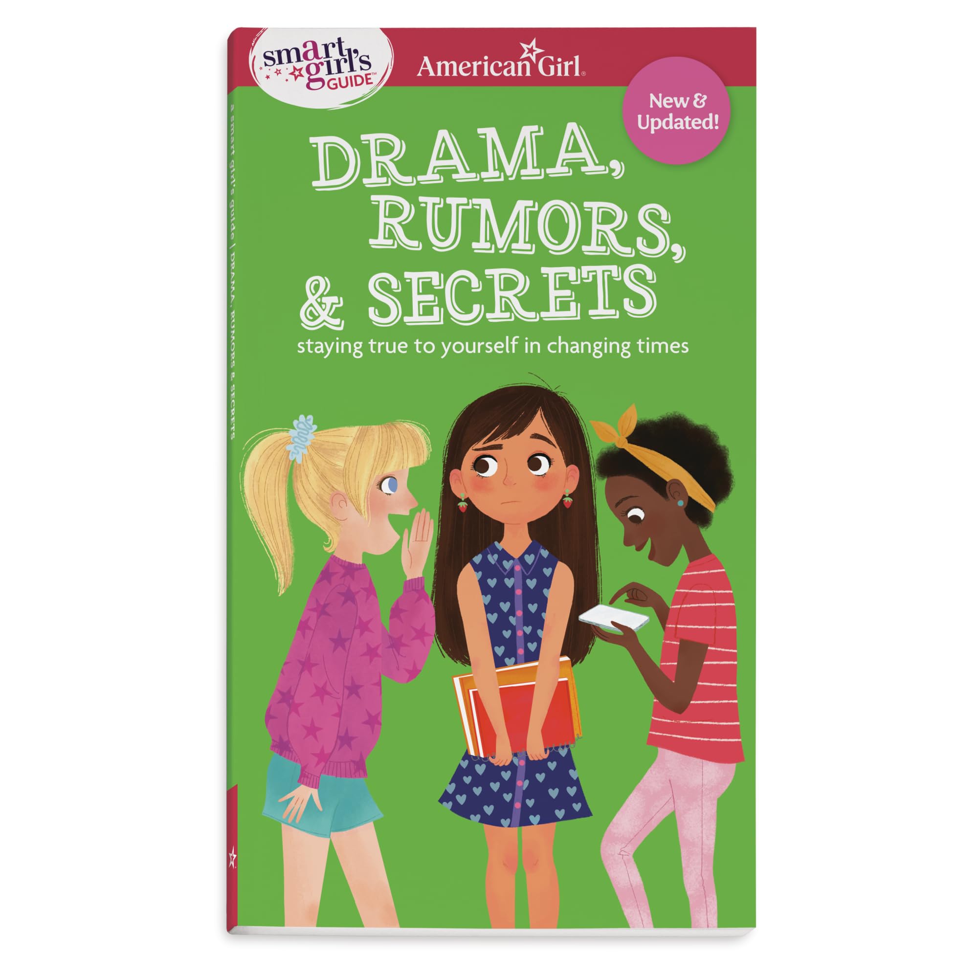 Smart Girls Guide: Drama, Rumors & Secrets: Staying True to Yourself in Changing Times