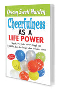 Cheerfulness As A Life Power (Swett Marden) By Sawan