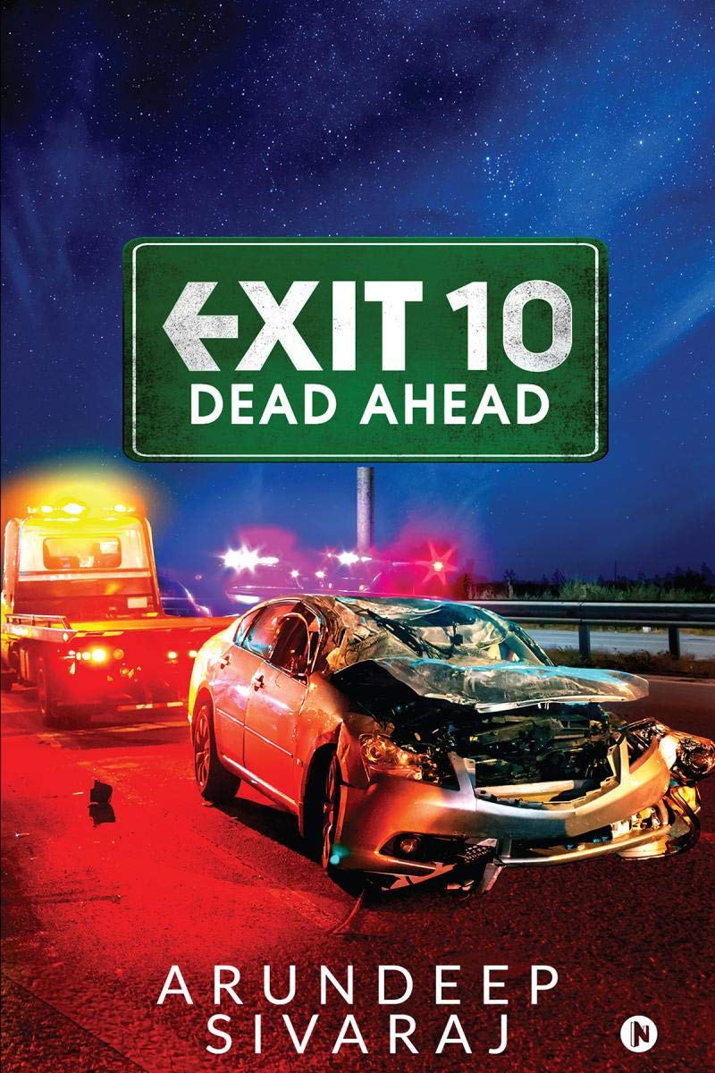 Exit 10  Dead Ahead