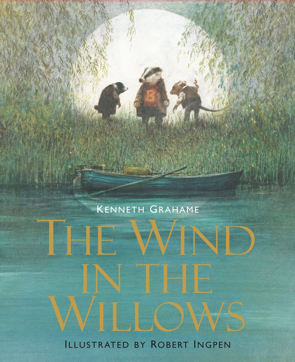 The Wind in the Willows: Illustrated Edition Childrens Classics (Union Square Kids Illustrated Classics)