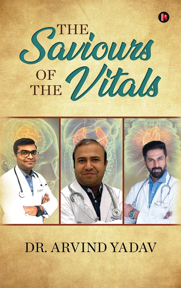 The Saviours of the Vitals