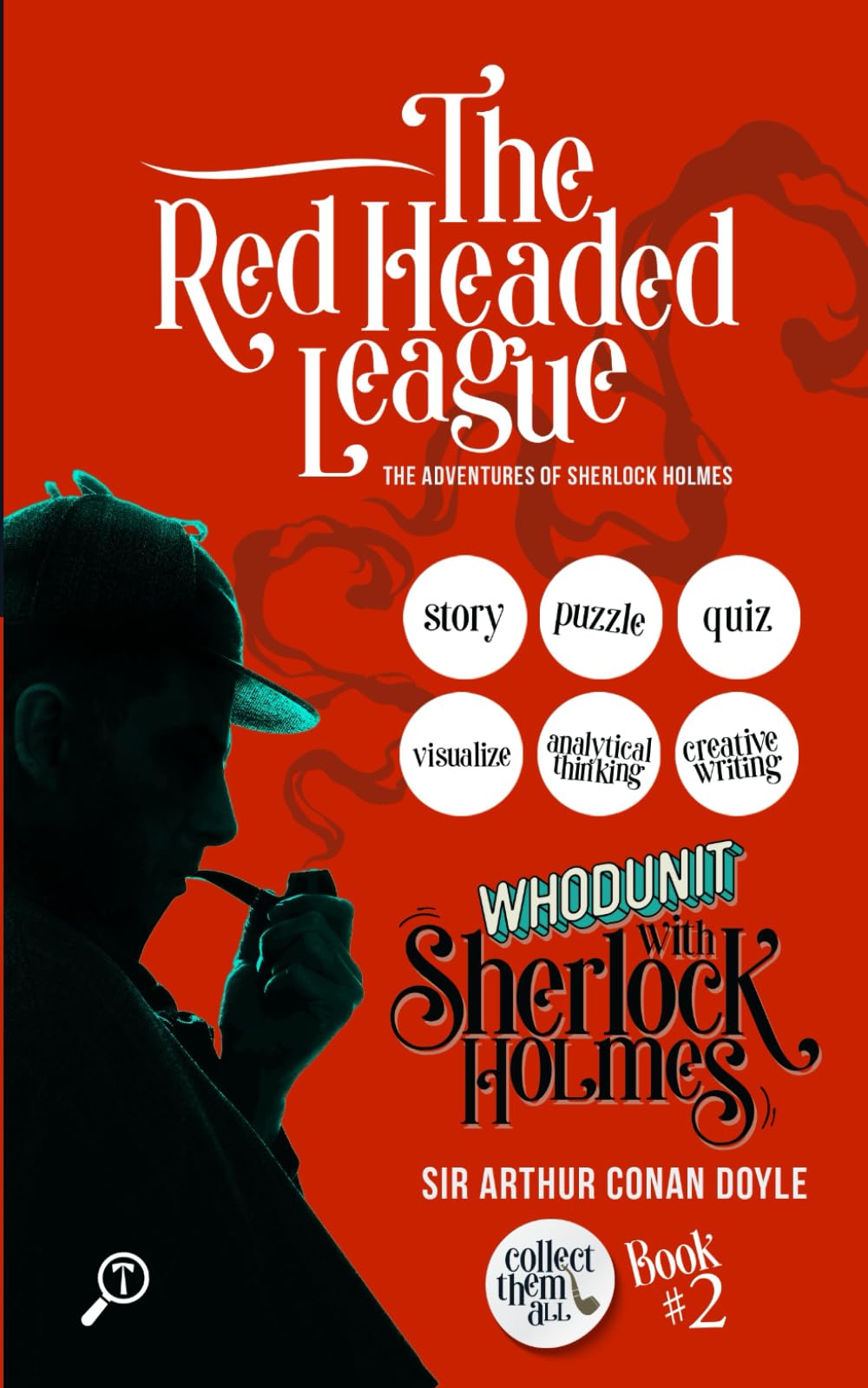 THE REDHEADED LEAGUE  THE ADVENTURES OF SHERLOCK HOLMES: WHODUNIT WITH SHERLOCK HOLMES
