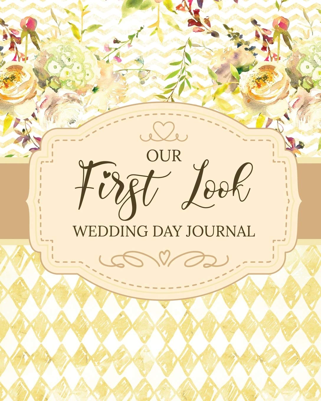Our First Look Wedding Day Journal: Wedding Day Bride and Groom Love Notes