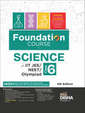 Foundation Course In Science Class 6 For IitJee/ Neet/ Olympiad  4Th Edition