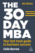 30 Day Mba: Your Fast Track Guide To Business Success