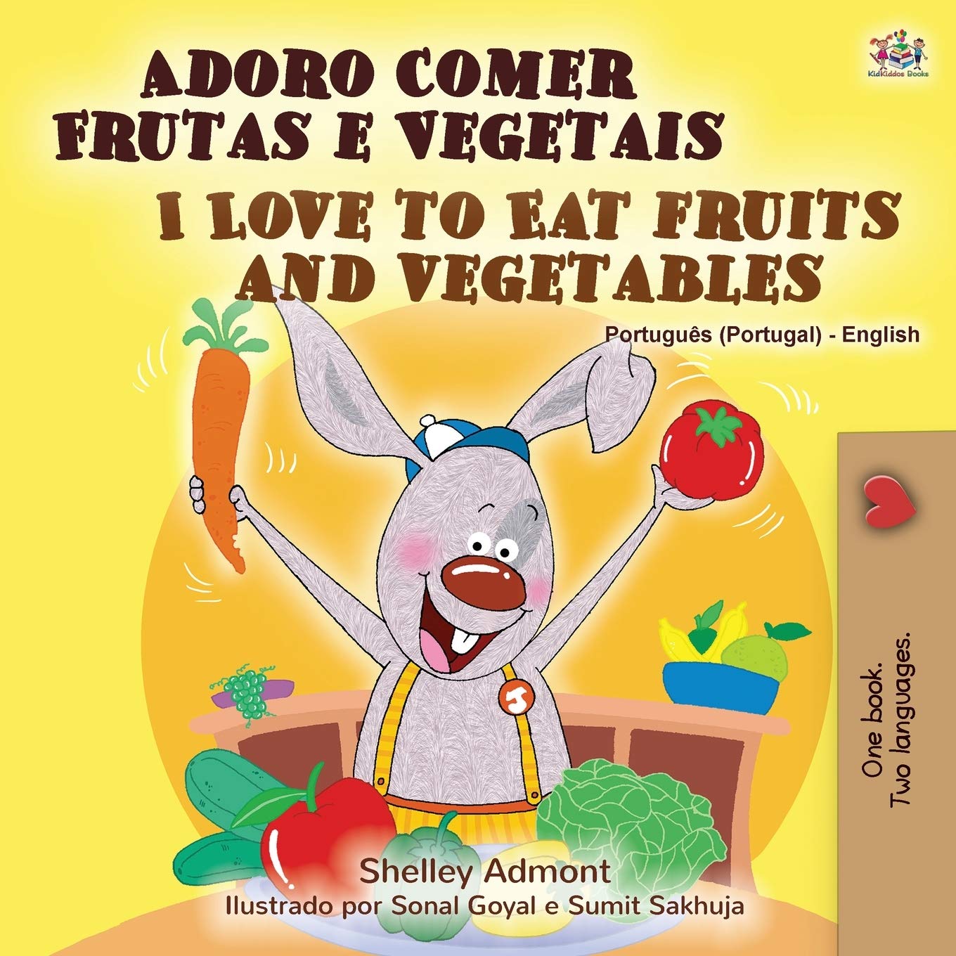 I Love to Eat Fruits and Vegetables (Portuguese English Bilingual Book  Portugal) (Portuguese English Bilingual Collection  Po