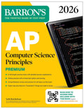 AP Computer Science Principles Premium, 2026: Prep Book with 6 Practice Tests + Comprehensive Review + Online Practice (Barrons