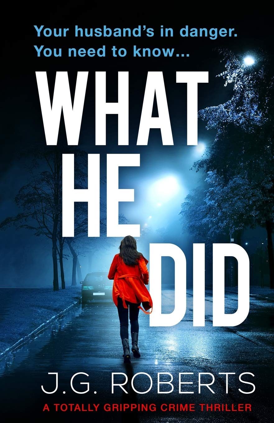 What He Did: A totally gripping crime thriller (Detective Rachel Hart)