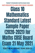 Class 10 Mathematics Standard Latest Sample Paper (20202021) for Maths CBSE Board Exam 21 May 2021