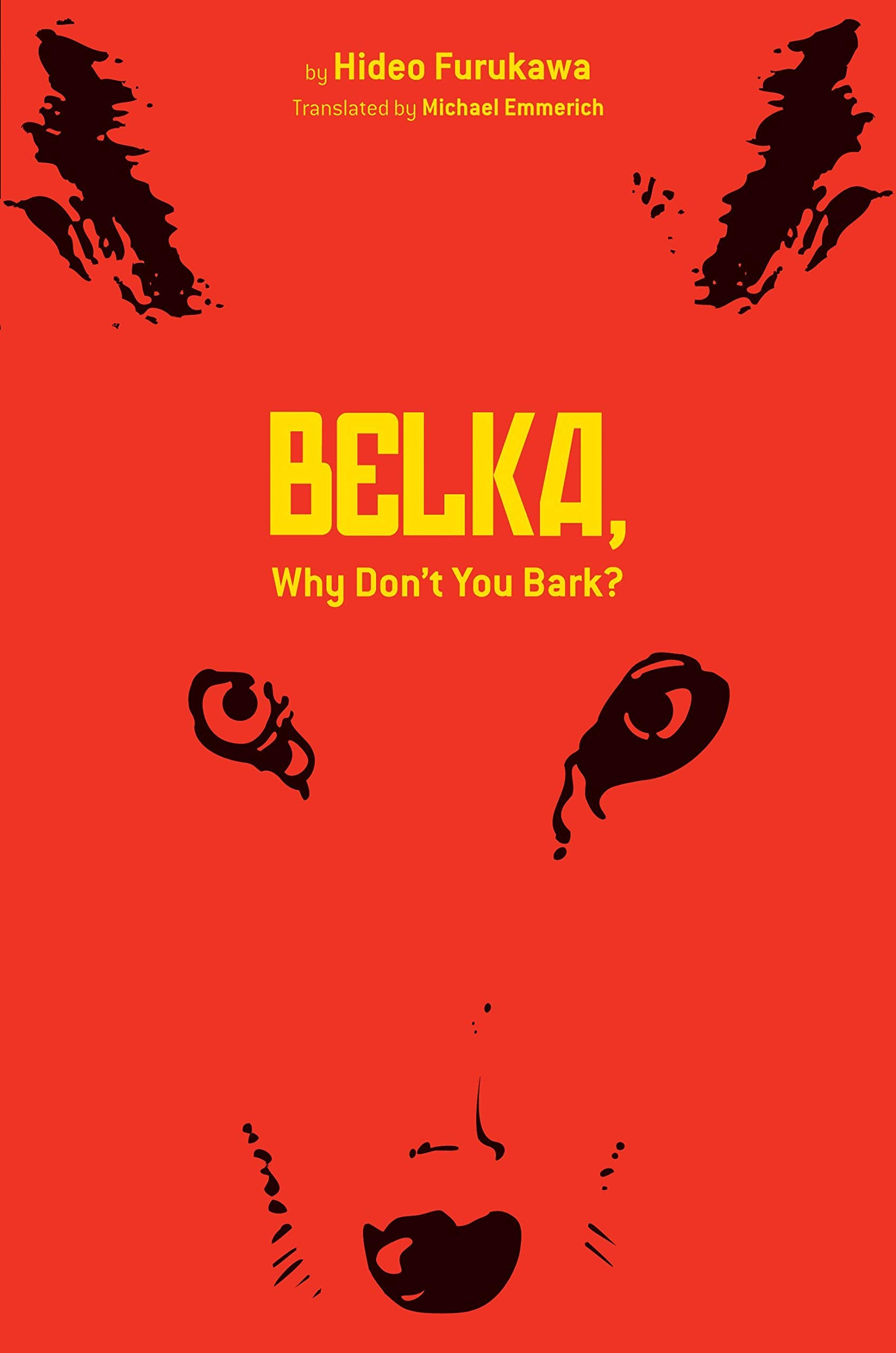 Belka, Why Dont You Bark?