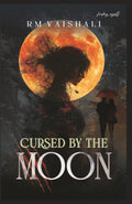 Cursed by the moon
